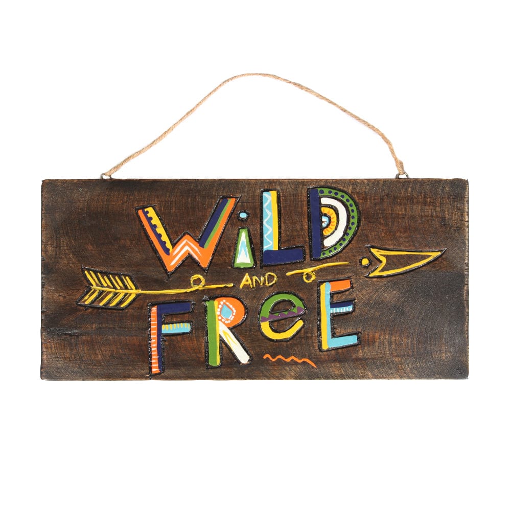 'Wild and Free' Hanging Wall Sign