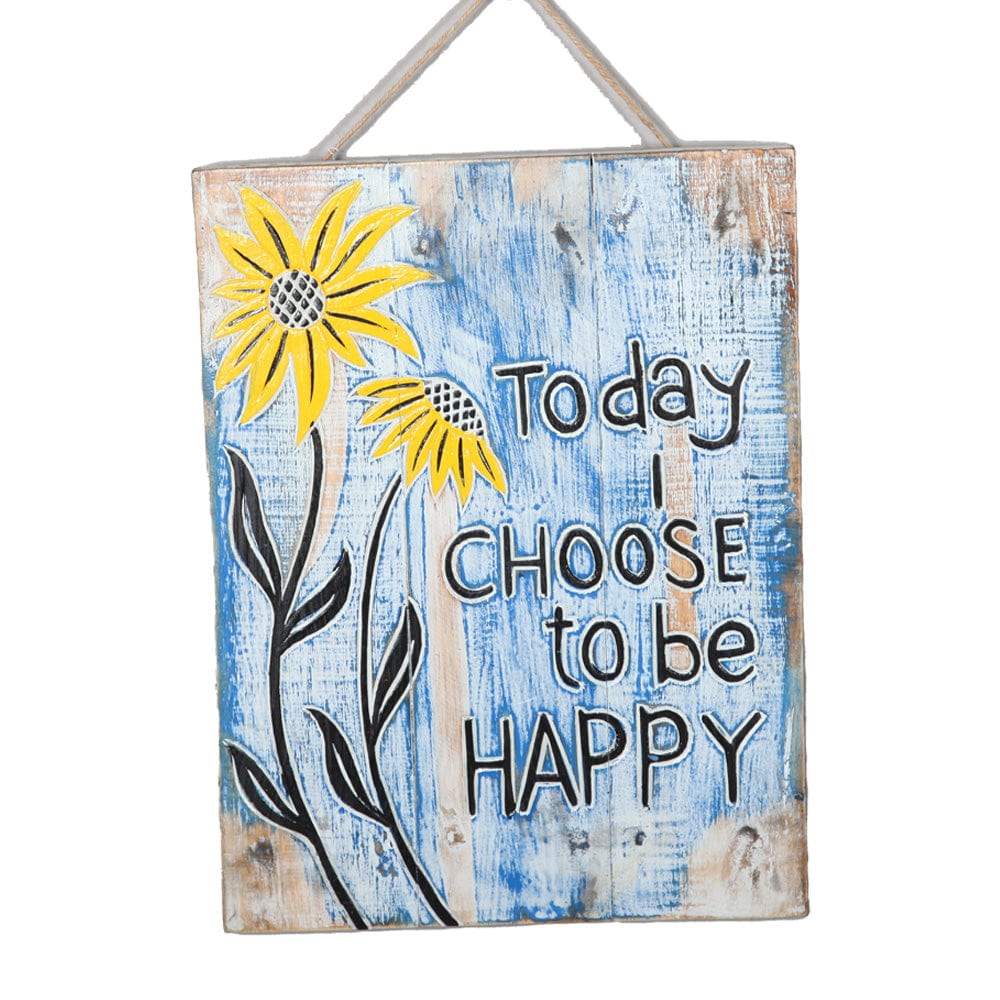 Today I Choose To Be Happy Wall Plaque